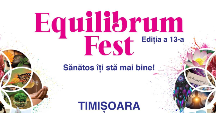 equilibrum-fest-la-timisoara-trei-zile-pentru-sanatate-medicina-integrativa-terapii-complementare-si-alternative