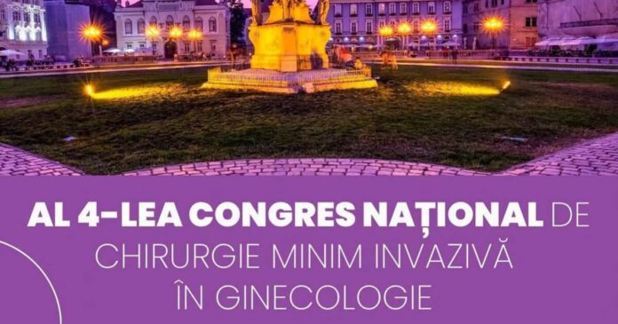 Congresul Național de Chirurgie Minim Invazivă în Ginecologie la Timișoara