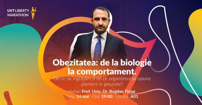 Obezitatea: dincolo de mituri și diete. Dr. Bogdan Timar discută la UVT despre lupta reală cu kilogramele.